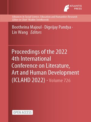 cover image of Proceedings of the 2022 4th International Conference on Literature, Art and Human Development (ICLAHD 2022)